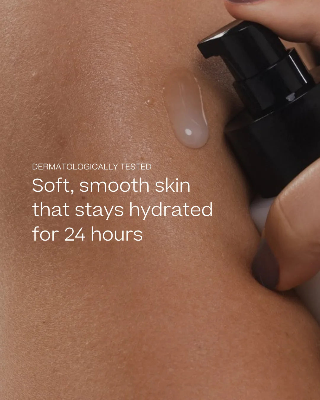 The Hydrolytic® Body Moisturizer on skin, with text: Dermatologically tested. Soft, smooth skin that stays hydrated for 24 hours.